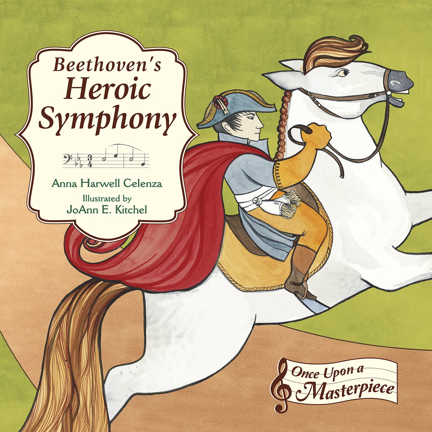 Beethovens Heroic Symphony Anna Harwell Celenza Illustrated by - photo 1