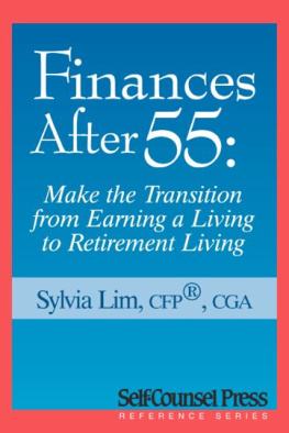 Sylvia Lim - Finances After 55: Transition From Earning A Living To Retirement Living