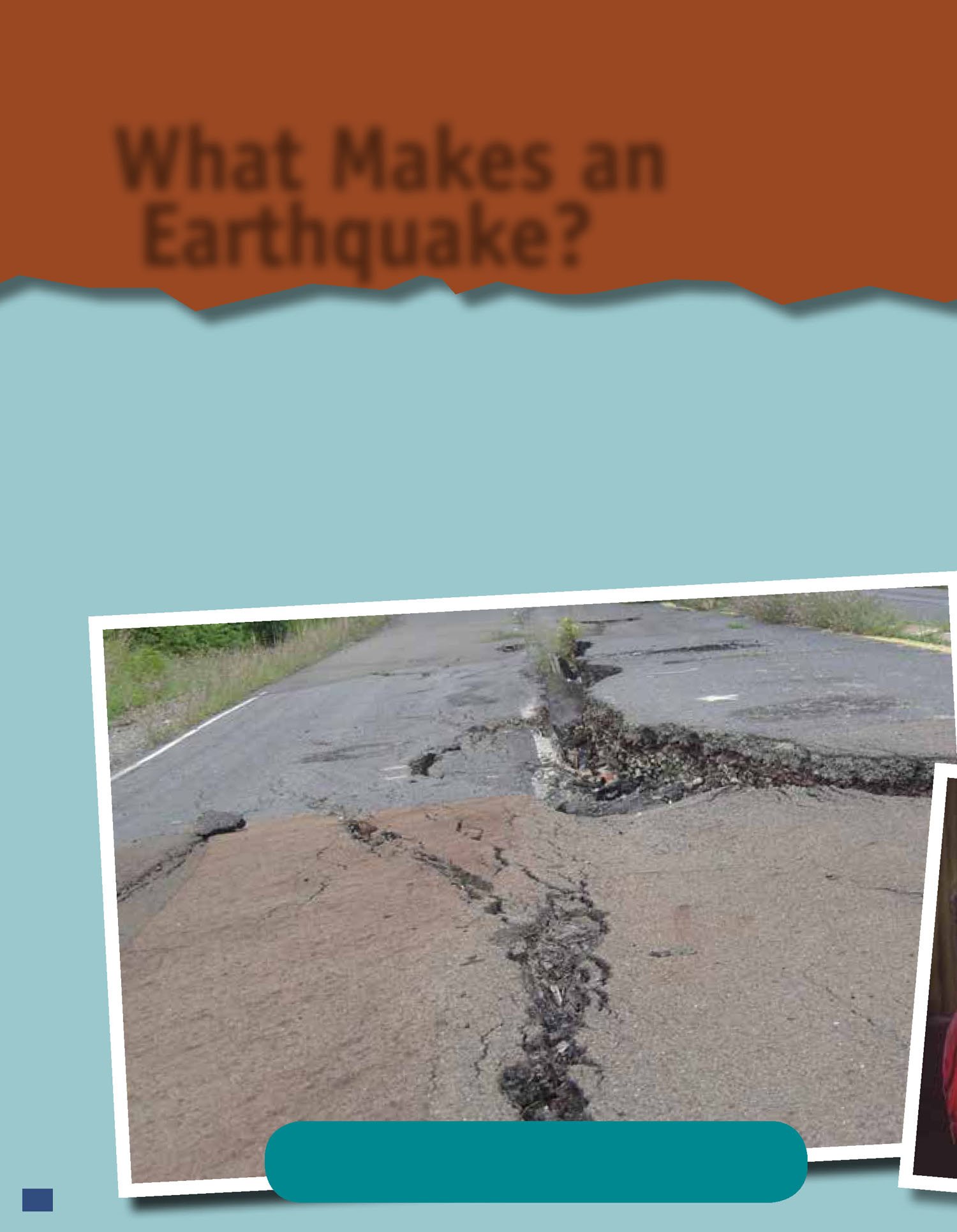What Makes an Earthquake What could possibly happen to make the Earth change - photo 7