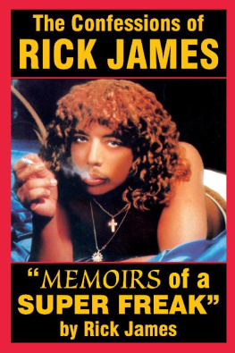 Rick James - The Confessions of Rick James: Memoirs of a Superfreak