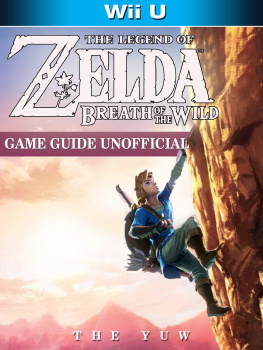 The Yuw - The Legend of Zelda Breath of the Wild Wii U Game Guide Unofficial