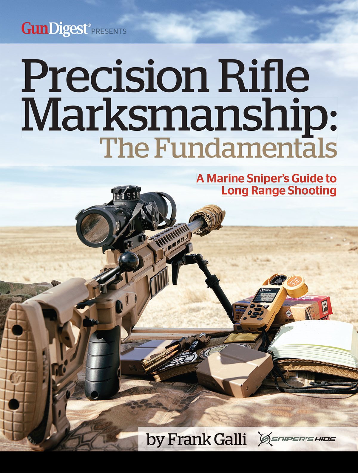 Precision Rifle Marksmanship The Fundamentals A Marine Snipers Guide to Long - photo 1