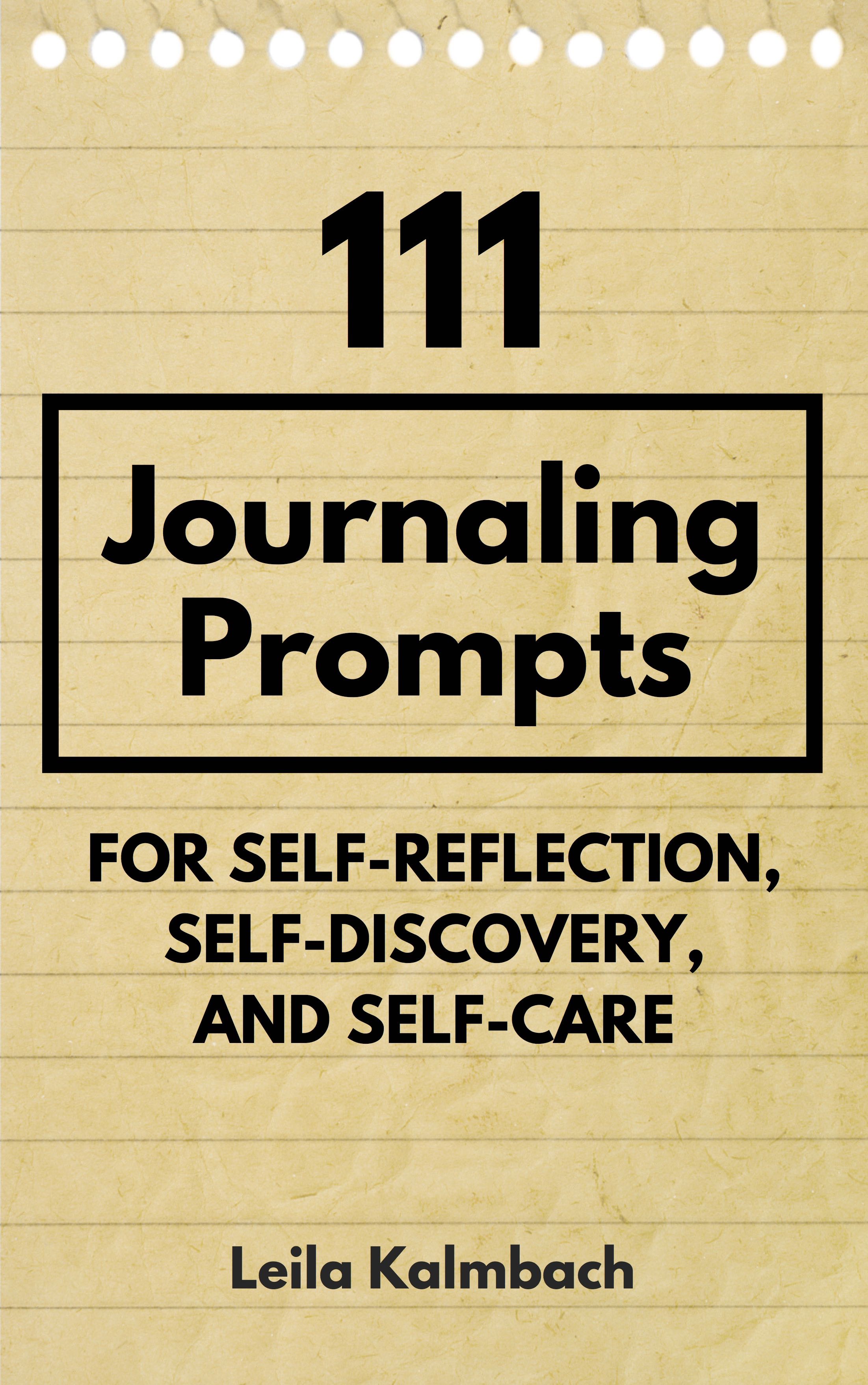 111 Journaling Prompts for self-reflection self-discovery and self-care - photo 1