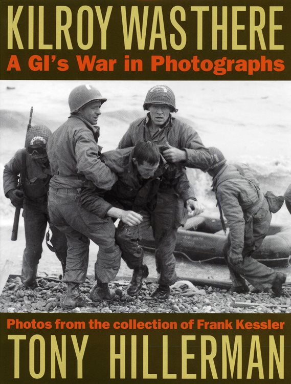 Kilroy Was There A GIs War in Photographs - image 1