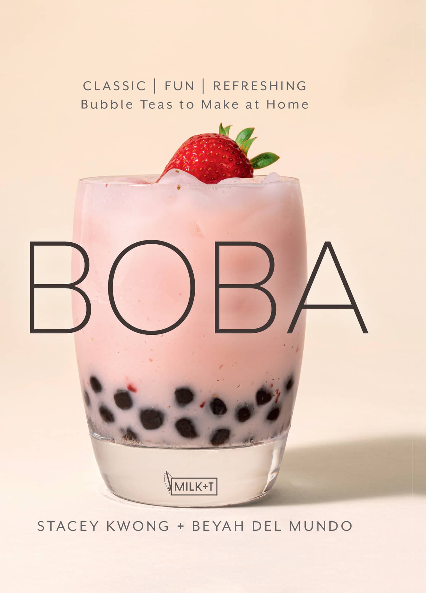 CLASSIC FUN REFRESHING Bubble Teas to Make at Home BOBA STACEY KWONG - photo 1