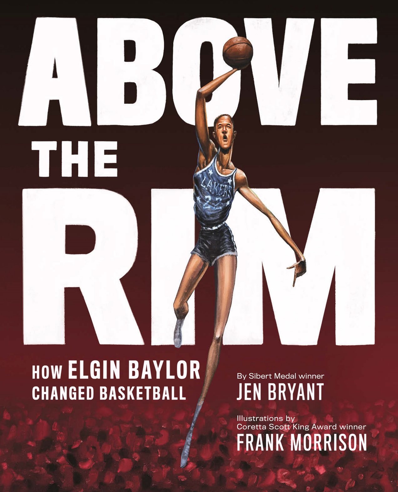 Above the Rim How Elgin Baylor Changed Basketball - photo 1