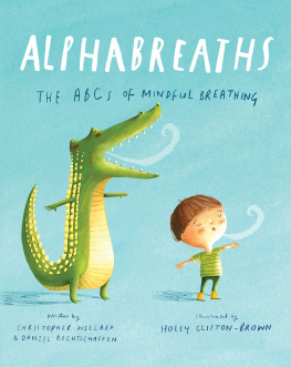 Christopher Willard - Alphabreaths: The ABCs of Mindful Breathing