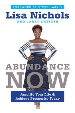 Lisa Nichols Abundance Now: Amplify Your Life & Achieve Prosperity Today