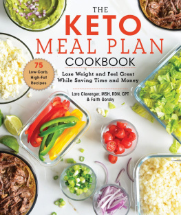 Lara Clevenger - The Keto Meal Plan Cookbook: A 12-Week Health-Smart and Money-Wise Diet