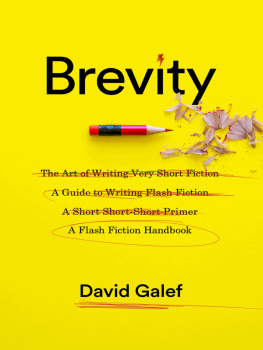 David Galef - Brevity: A Flash Fiction Handbook