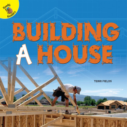 Terri Haelle - Building a House