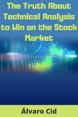 Álvaro Cid The Truth About Technical Analysis to Win on the Stock Market