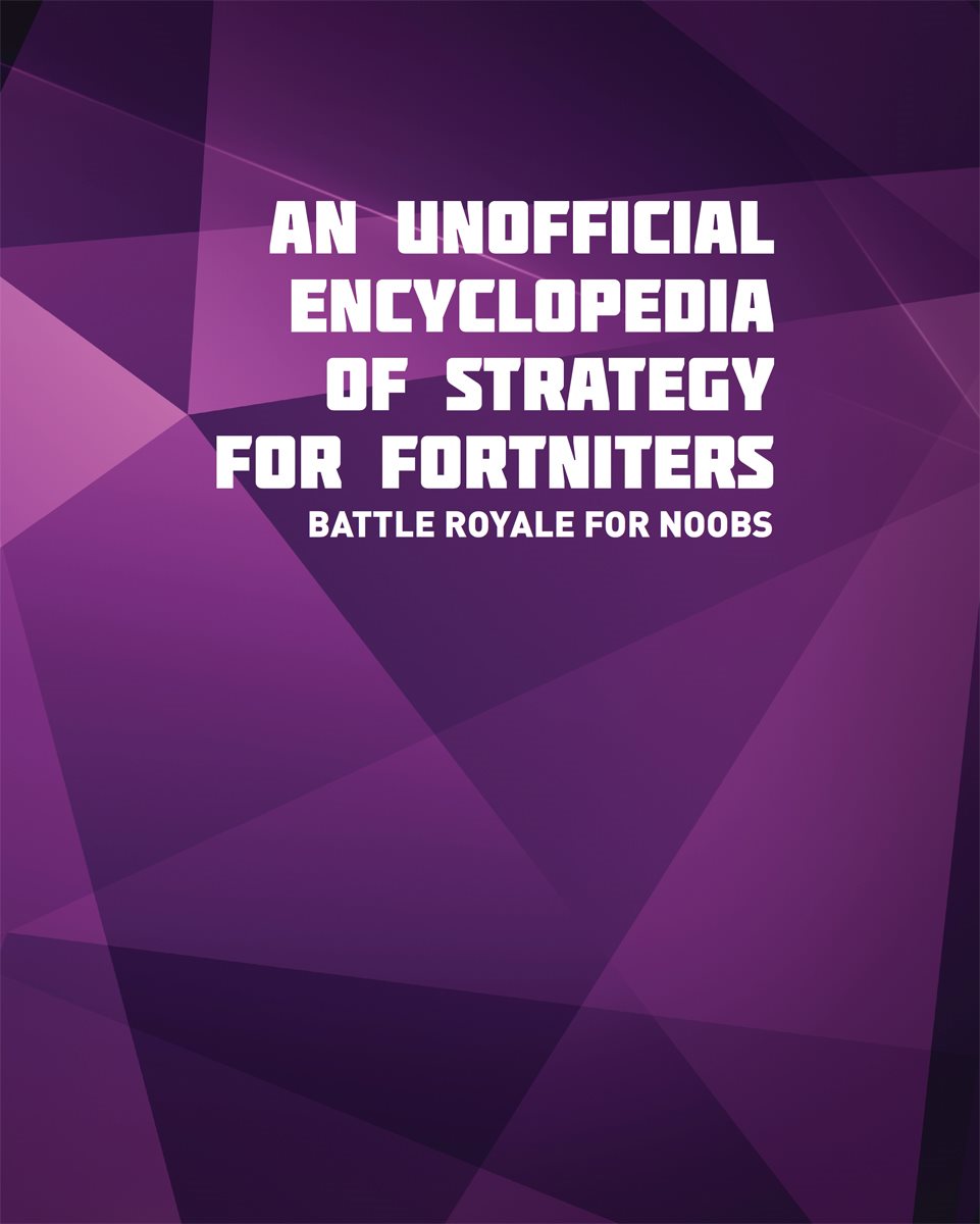 This book is not authorized or sponsored by Epic Games Inc or any other - photo 2