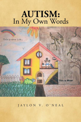 Jaylon V. ONeal - Autism: In My Own Words
