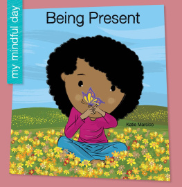 Katie Marsico - Being Present