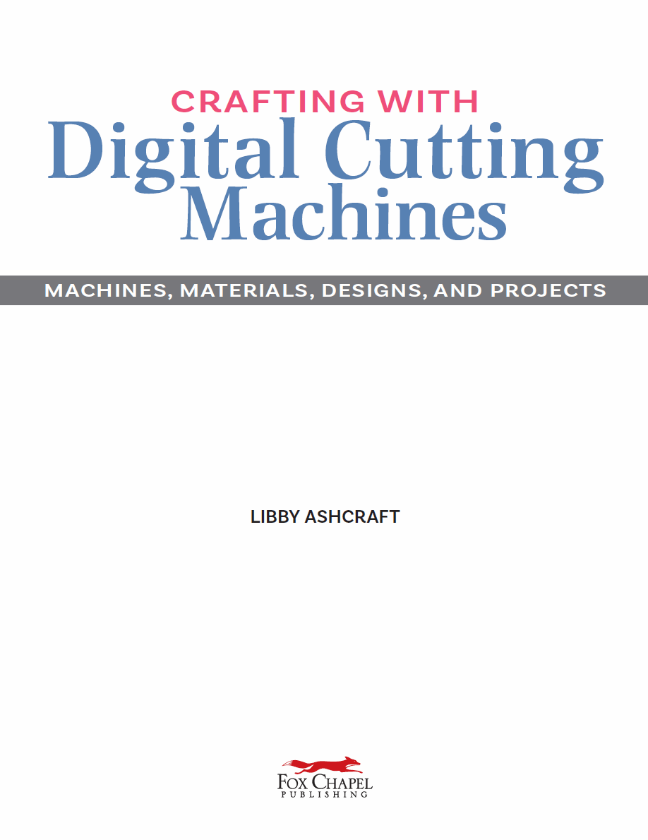 Contents Introduction Welcome to the world of digital cutting machines You - photo 3