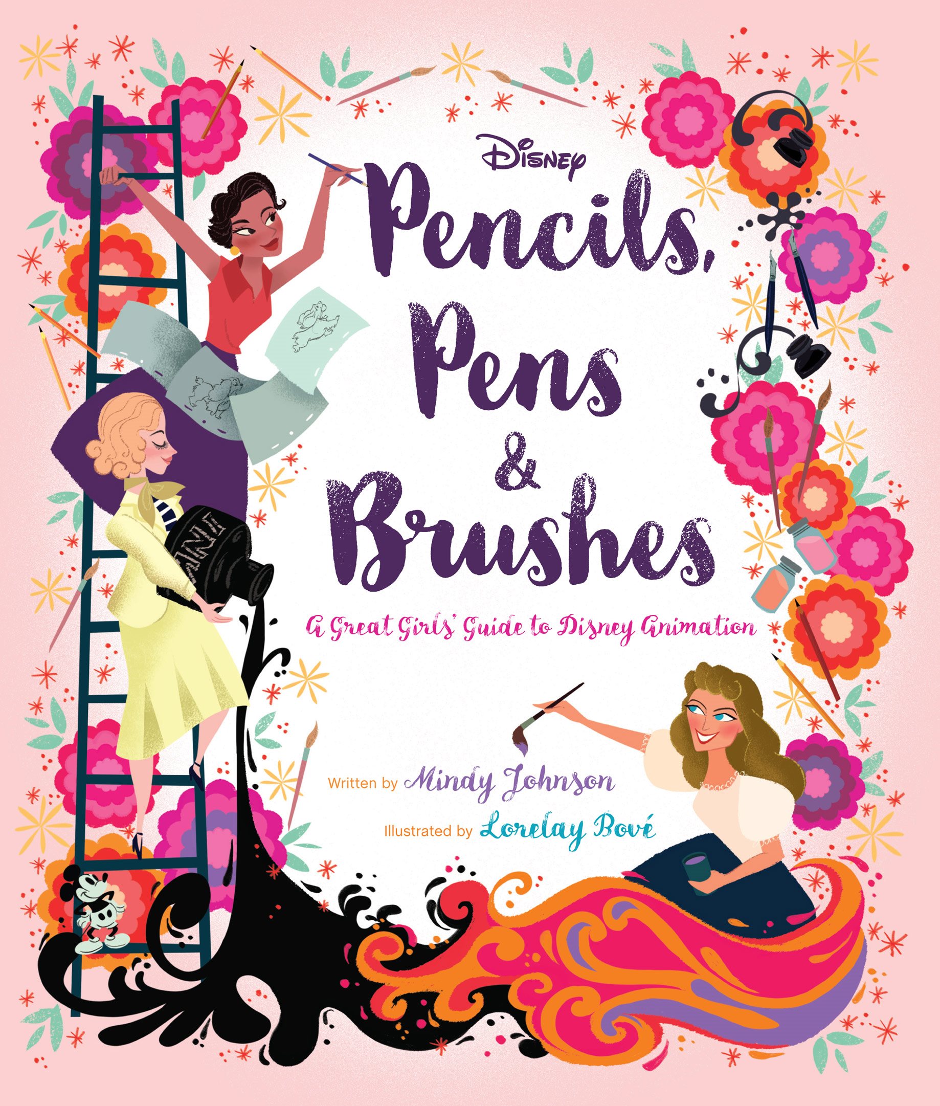Pencils Pens Brushes Great Girls of Disney Animation - photo 1