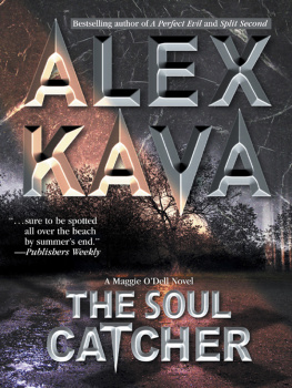 Alex Kava - The Soul Catcher