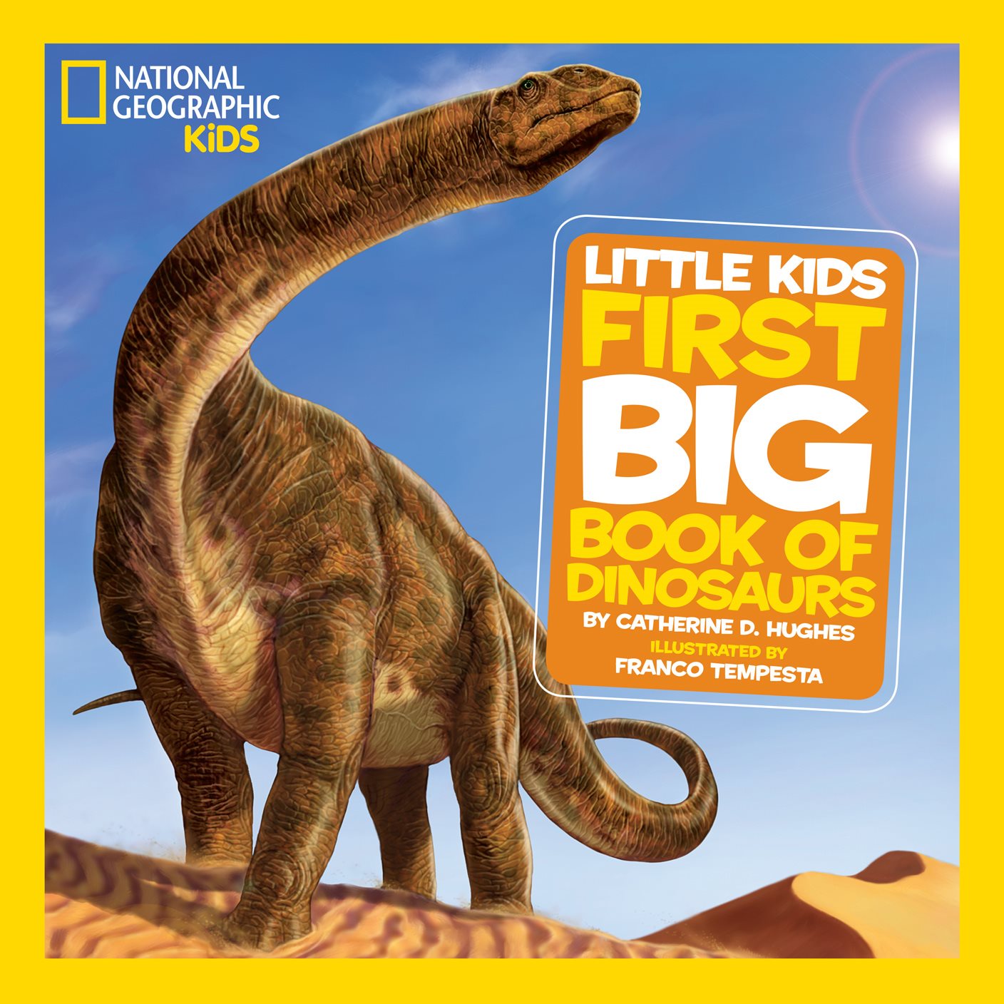 National Geographic Little Kids First Big Book of Dinosaurs - photo 1