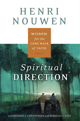 Henri J. M. Nouwen Spiritual Direction