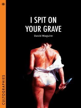 David Maguire - I Spit on Your Grave