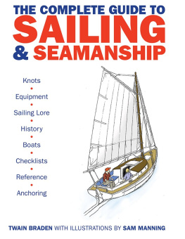 Twain Braden The Complete Guide to Sailing & Seamanship