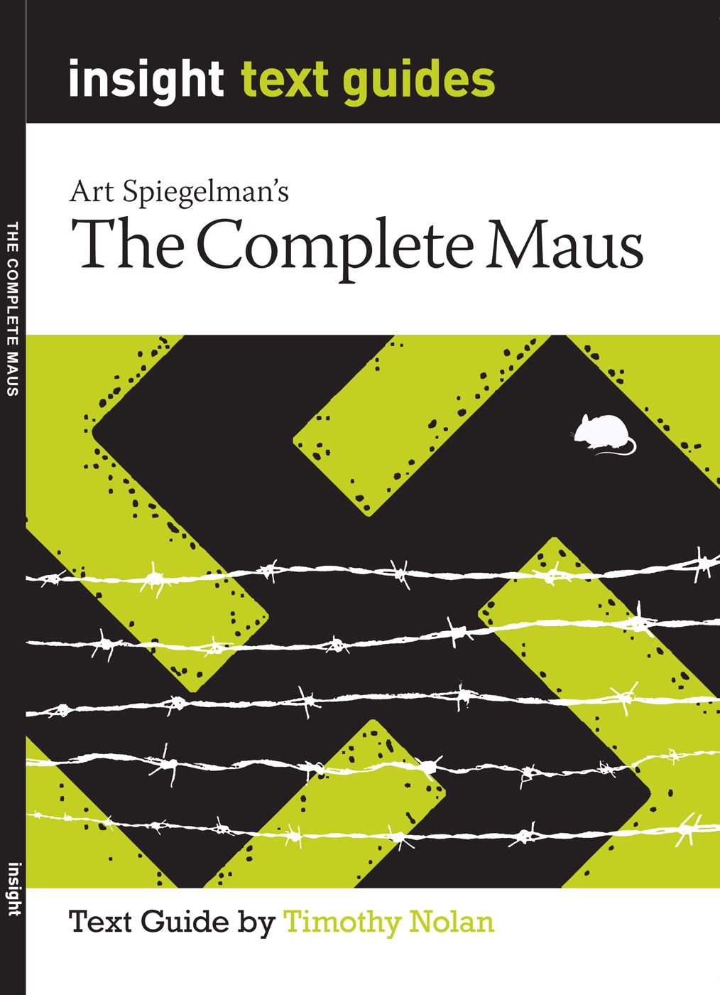 insight text guide Timothy Nolan The Complete Maus Art Spiegelman Copyright - photo 1