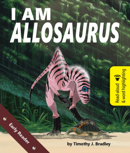 Tim Bradley - I am Allosaurus