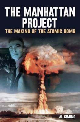 Al Cimino - The Manhattan Project: The Making of the Atomic Bomb