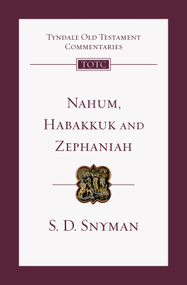 S. D. Snyman - Nahum, Habakkuk and Zephaniah: An Introduction and Commentary