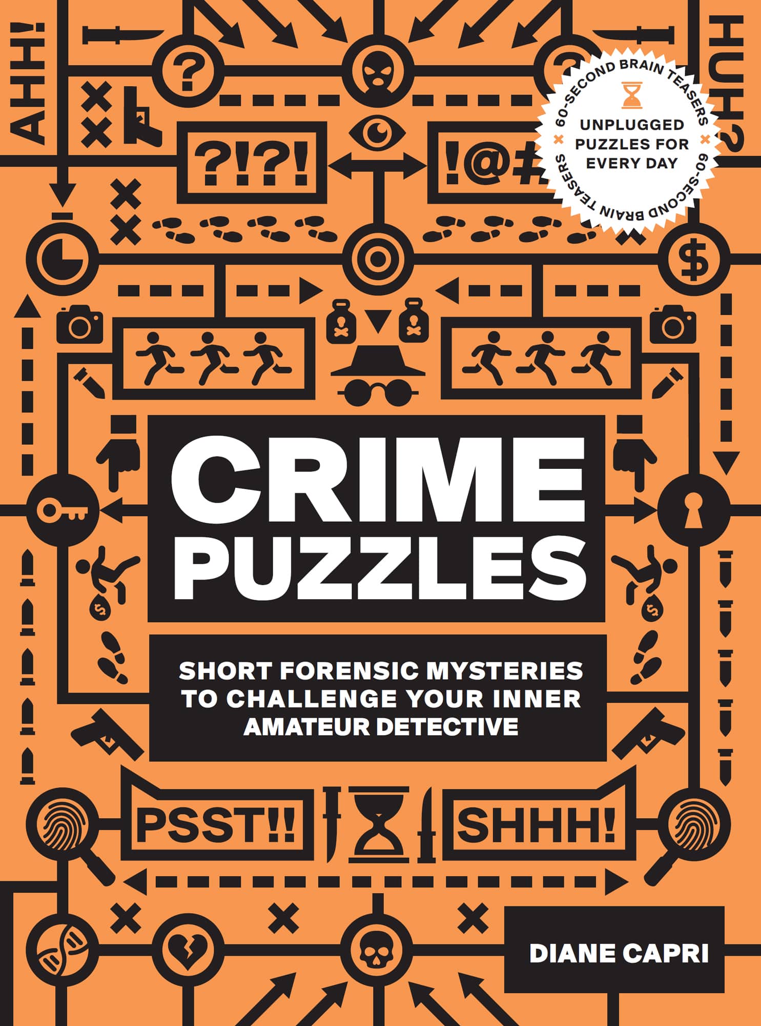 INTRODUCTION WHATS A CRIME PUZZLE A crime puzzle is a short captiv - photo 1