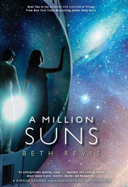 Beth Revis - A Million Suns: An Across the Universe Novel