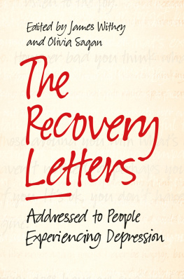 Olivia Sagan - The Recovery Letters: Addressed to People Experiencing Depression