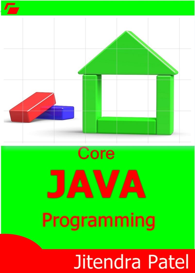 Core Java Programming By Jitendra Patel Overview Core Java Programming This - photo 1