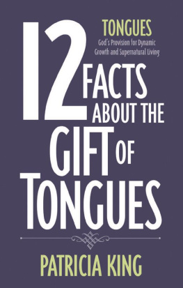 Patricia King 12 Facts about the Gift of Tongues