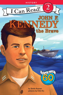 Sheila Keenan - John F. Kennedy the Brave