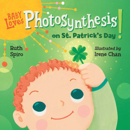 Ruth Spiro Baby Loves Photosynthesis on St. Patricks Day!