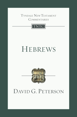 David G. Peterson - Hebrews: An Introduction and Commentary