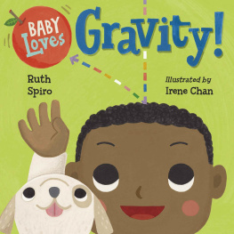 Ruth Spiro - Baby Loves Gravity!