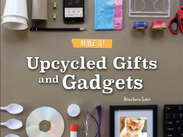 Anastasia Suen - Upcycled Gifts and Gadgets