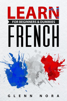 Glenn Nora Learn French for Beginners & Dummies