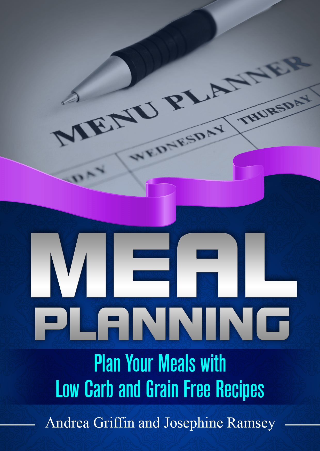 Table of Contents Meal Planning Plan Your Meals with Low Carb and Grain Free - photo 1