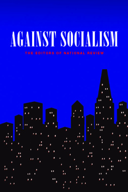 The Editors of National Review - Against Socialism