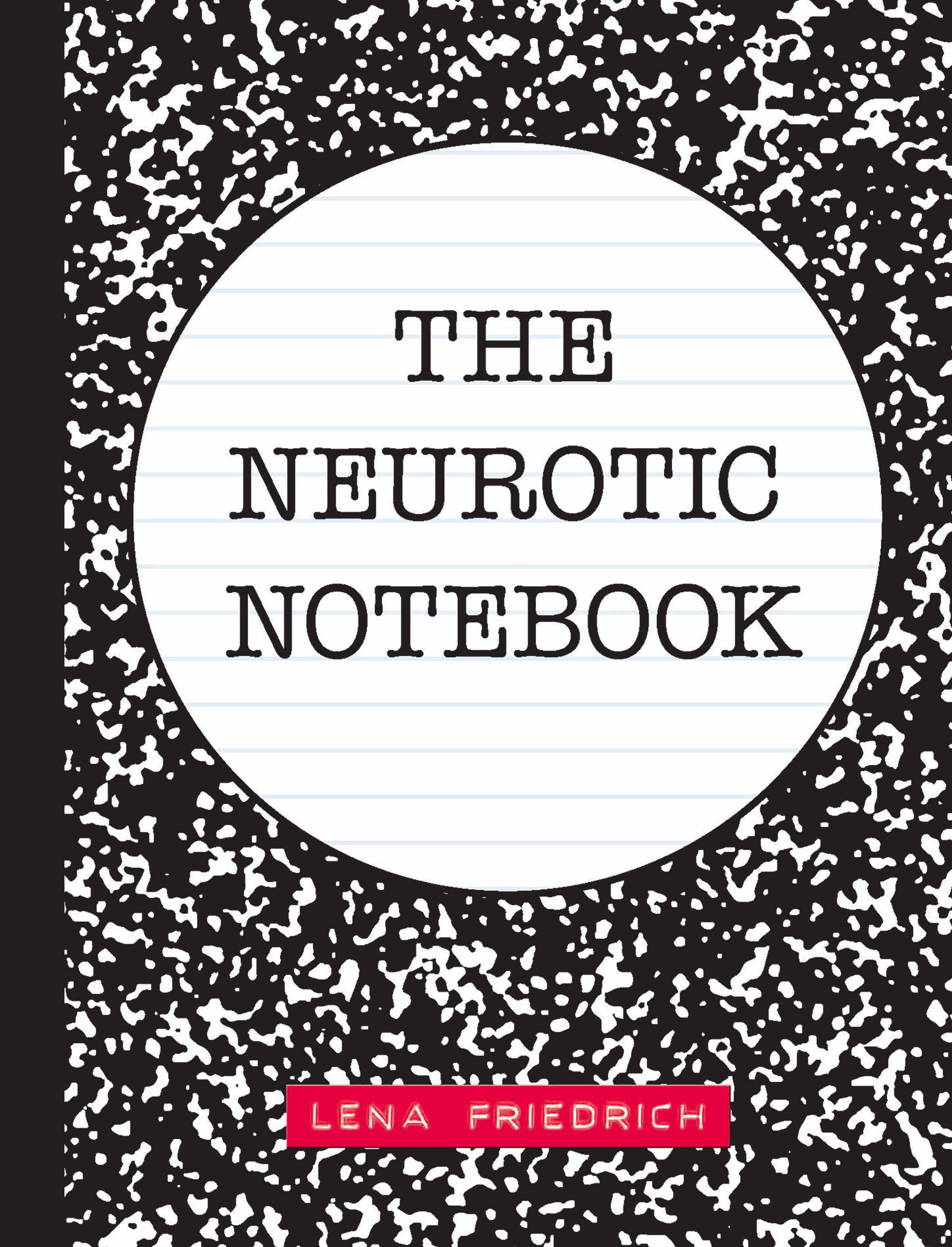 The Neurotic Notebook - photo 1