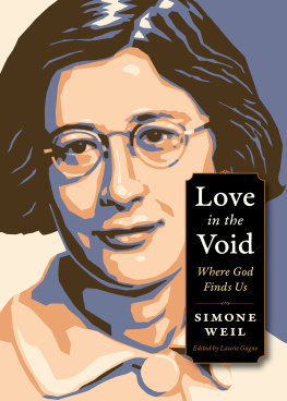 Simone Weil - Love in the Void: Where God Finds Us