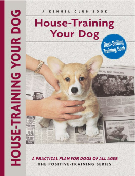 Charlotte Schwartz - House-training Your Dog
