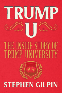 Stephen Gilpin - Trump U: The Inside Story of Trump University