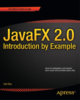 Carl Dea JavaFX 2.0: Introduction by Example