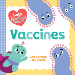 Cara Florance - Baby Medical School: Vaccines