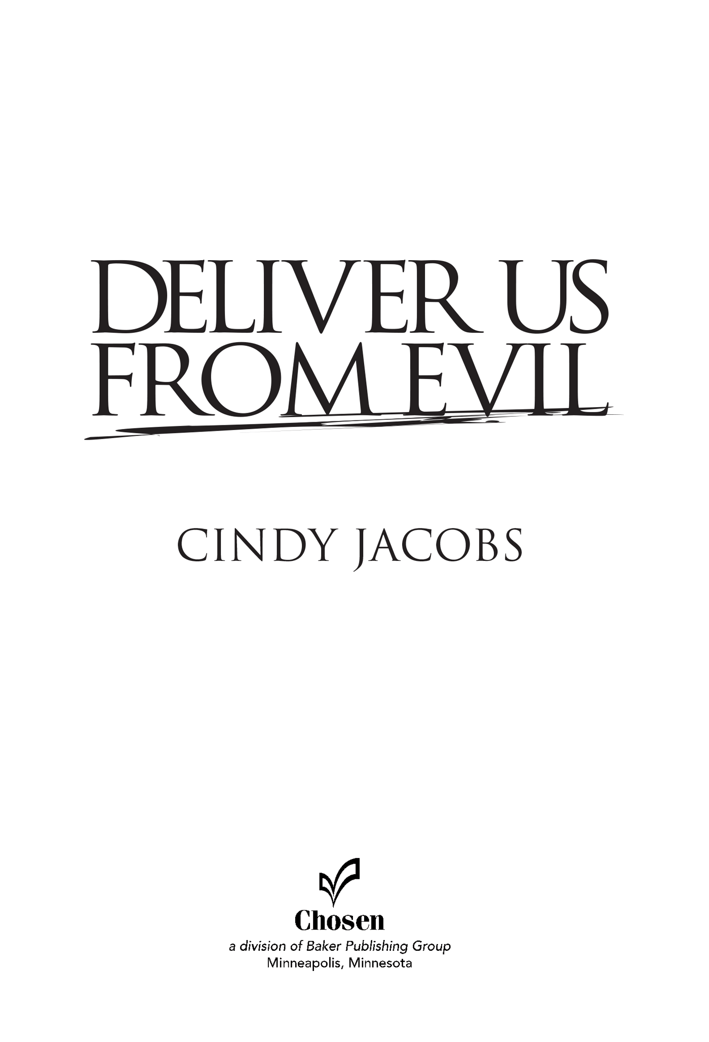 2001 Cindy Jacobs Published by Chosen Books 11400 Hampshire Avenue South - photo 1